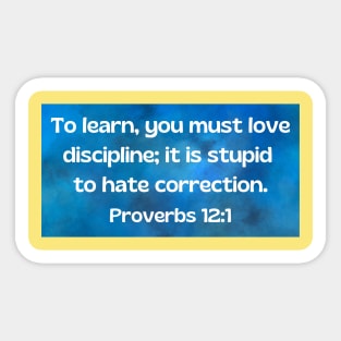 Bible Verse Proverbs 12:1 Sticker